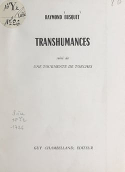 Transhumances - Suivi de Une tourmente de torches