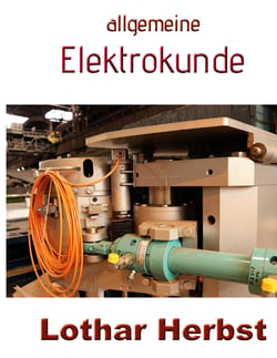 allgemeine Elektrokunde - was Sie als Elektriker unbedingt wissen sollten