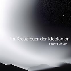 Im Kreuzfeuer der Ideologien - Ein kommunistisches Leben in Deutschland (1912 - 1992)