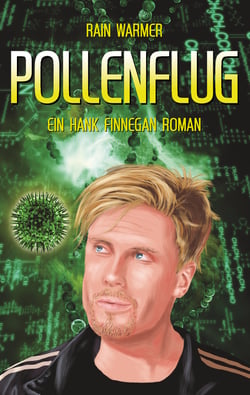 Pollenflug - Ein Hank Finnegan Abenteuer