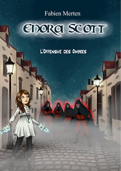Enora Scott, l'Offensive des Ombres - L'offensive des Ombres