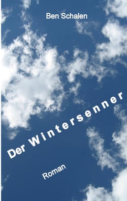 Der Wintersenner - Wie auch ein guter Mensch zum Mörder werden kann