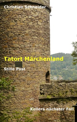 Tatort Märchenland: Stille Post - Kellers nächster Fall