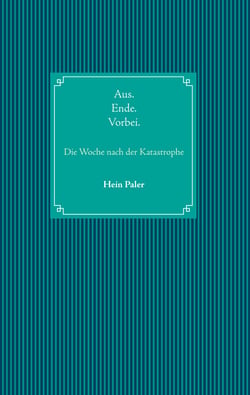 Aus.Ende.Vorbei. - Die Woche nach der Katastrophe