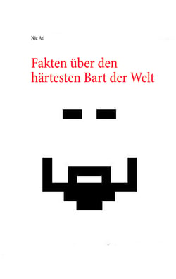 Fakten über den härtesten Bart der Welt - Das ultimative und inoffizielle Chuck Norris Witze Buch