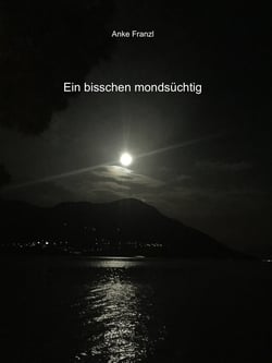 Ein bisschen mondsüchtig
