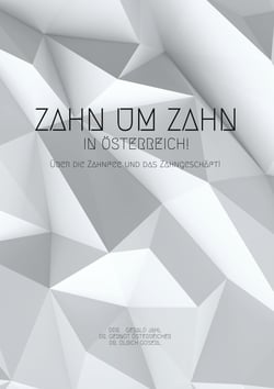 Zahn um Zahn in Österreich - Über die Zahnfee und das Zahngeschäft