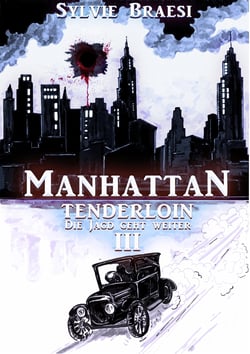 Manhattan Tenderloin - Die Jagd geht weiter
