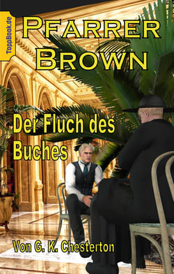 Pfarrer Brown -  Der Fluch des Buches - Eine neu übersetzte Father Brown Story III