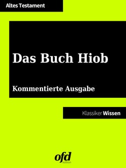 Das Buch Hiob - Neu bearbeitete Ausgabe (Klassiker der ofd edition)