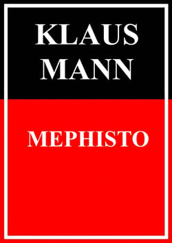 Mephisto - Roman einer Karriere