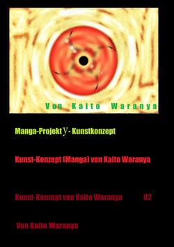 Manga-Projekt y - Kunstkonzept - Kunst-Konzept (Manga) von Kaito Waranya