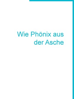 Wie Phönix aus der Asche - Ein Gedichtbuch