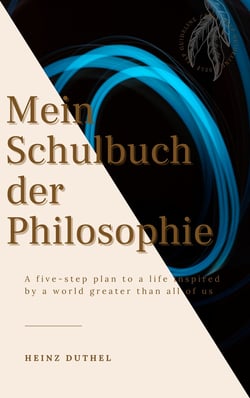 Mein Schulbuch der Philosophie - DER MENSCH SCHUF GOTT NACH SEINEM BILDE. EDMUND HUSSERL SÖREN KIERKEGAARD LUDWIG FEUERBACH JOHANN GOTTLIEB FICHTE