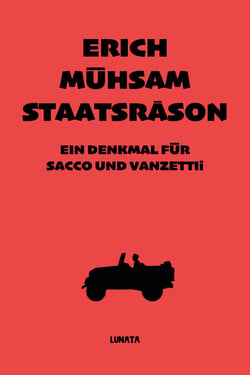 Staatsräson - Ein Denkmal für Sacco und Vanzetti