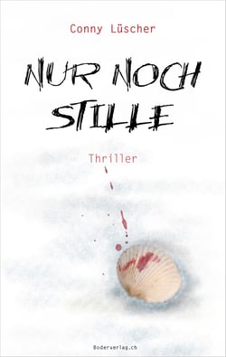 Nur noch Stille - Thriller
