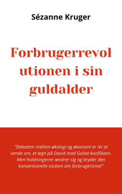 Forbrugerrevolutionen i sin guldalder