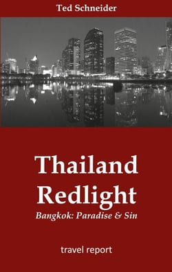 Thailand Redlight - Bangkok: Paradise &amp; Sin