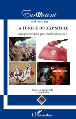 La Tunisie du XXIe siècle - Quels pouvoirs pour quels modèles de société ?
