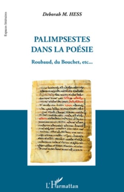 Palimpsestes dans la poésie - Roubaud, du Bouchet, etc...