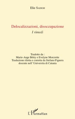 Delocalizzazioni disoccupazione - I Rimedi