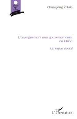 L'enseignement non gouvernemental en Chine - Un enjeu social