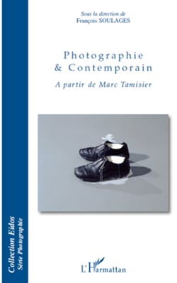 Photographie et contemporain - A partir de Marc Tamisier