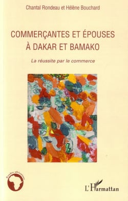 Commercantes et épouses à Dakar et Bamako - La réussite par le commerce