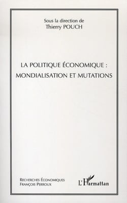 La politique économique : mondialisation et mutations