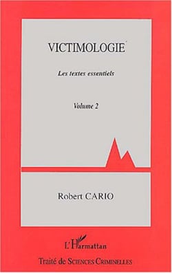 Victimologie - - Volume 2