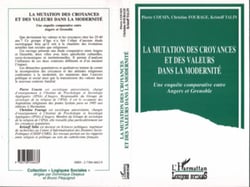 La mutation des croyances et des valeurs dans la modernité - Une enquête comparative entre Angers et Grenoble