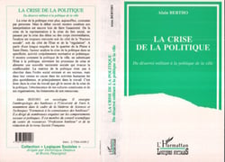 La crise de la politique - Du désarroi militant à la politique de la ville