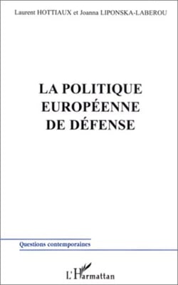 LA POLITIQUE EUROPÉENNE DE DÉFENSE