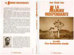 La Namibie indépendante - Les coûts d'une décolonisation retardée