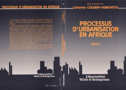 Processus d'urbanisation en Afrique - Tome I