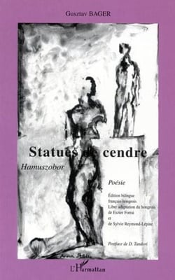 STATUES DE CENDRE - Hamuszobor Poésie - Poésie
