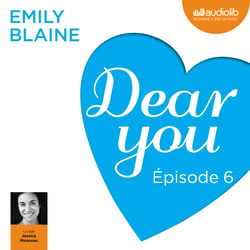 Dear you - Episode 6
