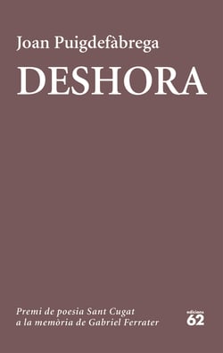 Deshora - Quinzè Premi de Poesia Sant Cugat a la Memoria de Gabriel Ferrater
