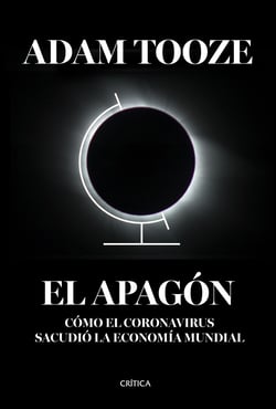 El apagón - Cómo el coronavirus sacudió la economía mundial