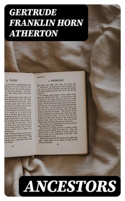 Ancestors - A Novel