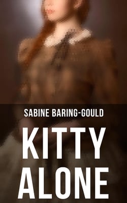 Kitty Alone - A Story of Three Fires
