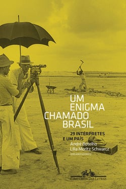 Um enigma chamado Brasil - 29 intérpretes e um país