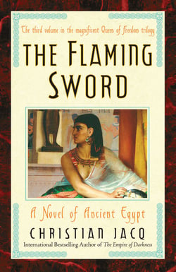 The Flaming Sword - A Novel of Ancient Egypt