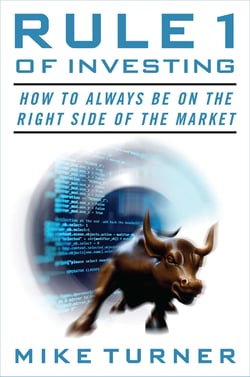 Rule 1 of Investing - How to Always Be on the Right Side of the Market