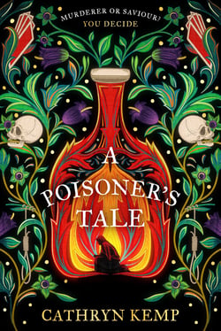 A Poisoner's Tale - A gothic and spellbinding historical novel about the first female serial killer