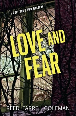 Love and Fear - A Gulliver Dowd Mystery