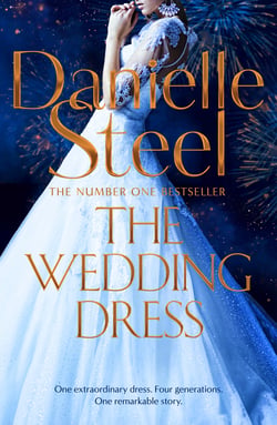 The Wedding Dress - A sweeping story of fortune and tragedy from the billion copy bestseller