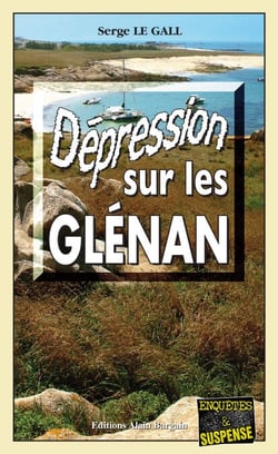 Dépression sur les Glénan - Les enquêtes du commissaire Landowski - Tome 10