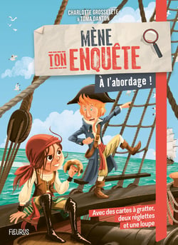 Mène ton enquête : à l'abordage !
