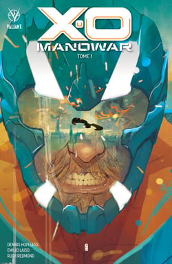 X-O Manowar Tome 1